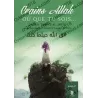 Crains Allah où que tu sois …