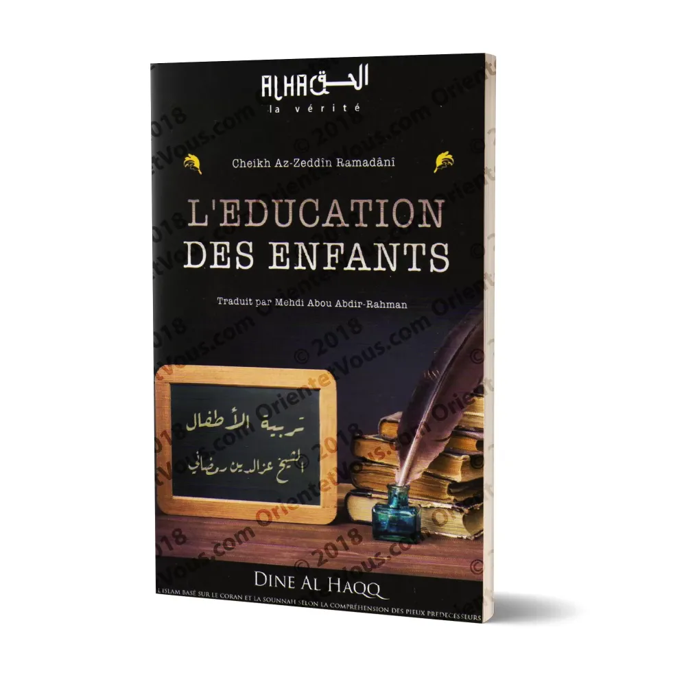 L’éducation des enfants [az-Zeddin Ramadânî]