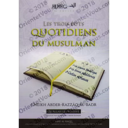 Les Trois Buts Quotidiens du Musulman