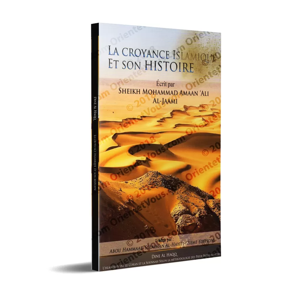 La croyance Islamique et Son Histoire La croyance Islamique et Son Histoire