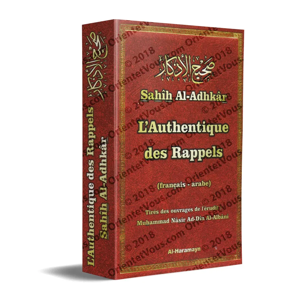 Sahîh Al-Adhkâr "L'Authentique des Rappels" [Format Poche - Bilingue]