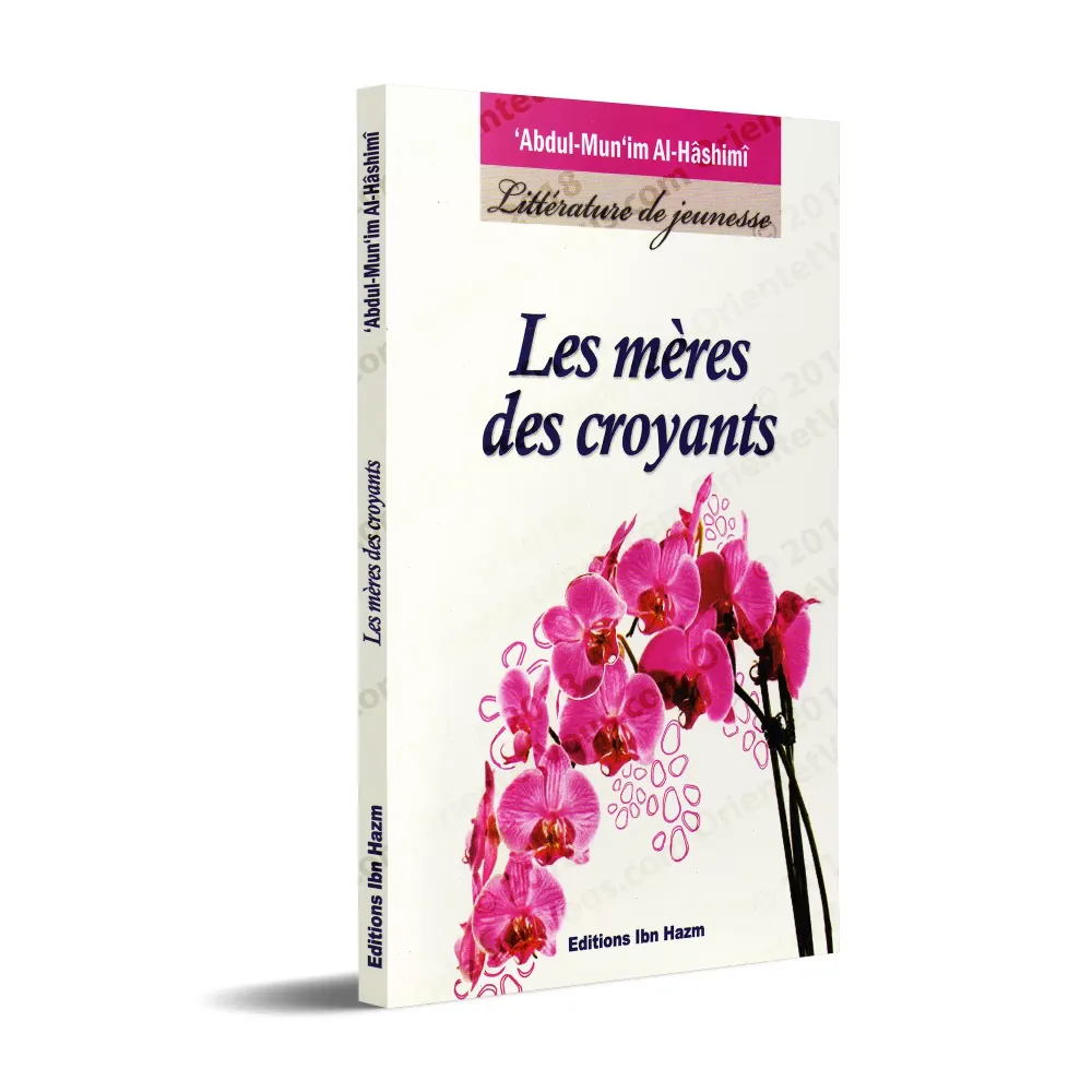 Les Mères des Croyants Les Mères des Croyants