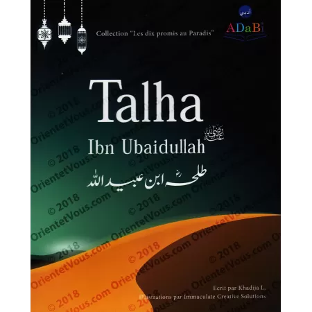 Talha Ibn Ubaidullah [Livre pour enfants]