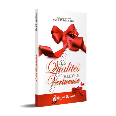 Les Qualités de l’Épouse Vertueuse