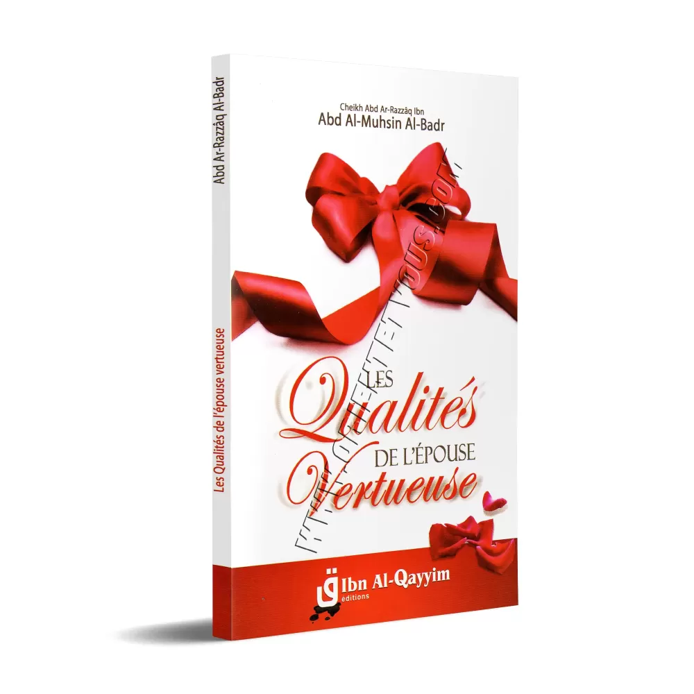 Les Qualités de l’Épouse Vertueuse