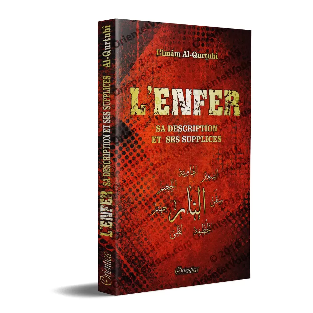 L'Enfer - Sa description et ses supplices [al-Qurtubî]