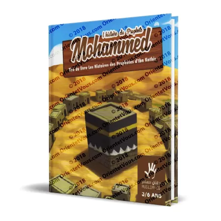L'histoire du Prophète Mohammed 3/6 ans