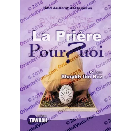 La Prière: Pourquoi ?