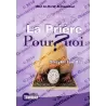 La Prière: Pourquoi ?