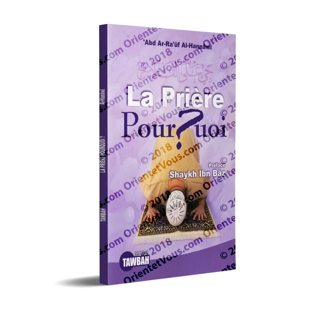 La Prière: Pourquoi ?